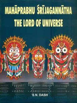 Mahaprabhu Sri Jagannatha The Lord of the Universe