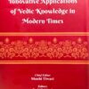 Innovative Applications of Vedic Knowledge in Modern Times