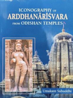 Iconography of Arddhanārīśvara from Odishan Temples