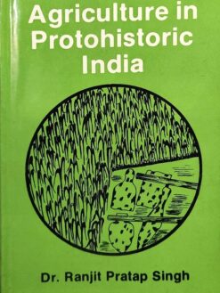 Agriculture in Protohistoric India