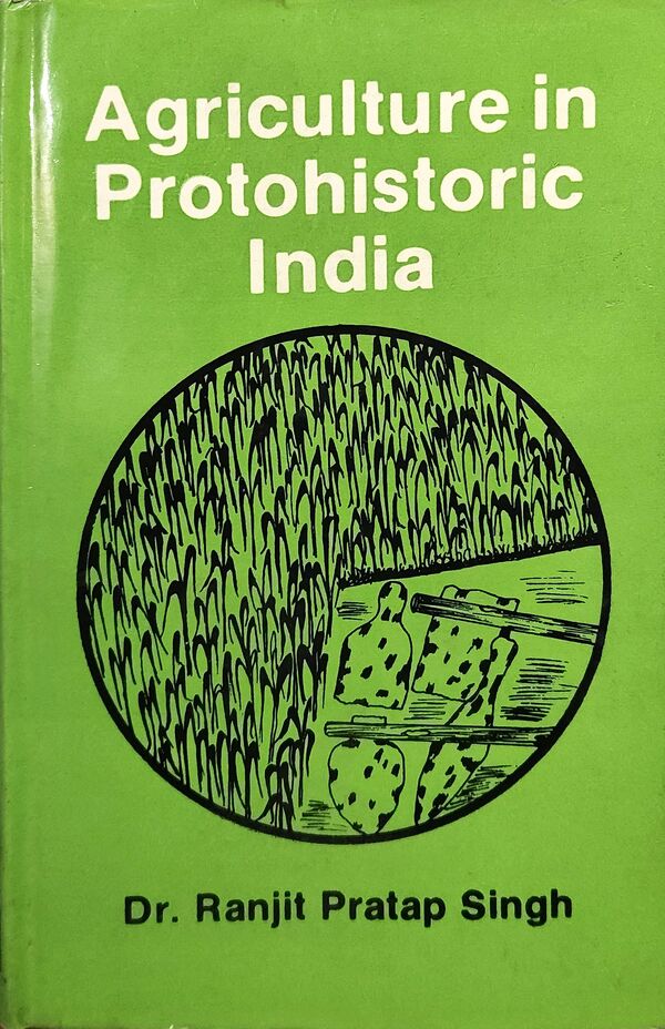Agriculture in Protohistoric India