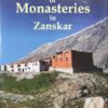 The History of Monasteries in Zanskar