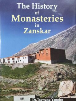 The History of Monasteries in Zanskar