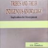 Tribes and Their Indigenous Knowledge: Implications for Development
