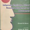 Indigenous Knowledge, Natural Resource Management and Development: The Konda Reddi Experience