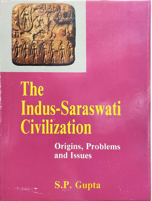 The Indus-Saraswati Civilization: Origins, Problems and Issues